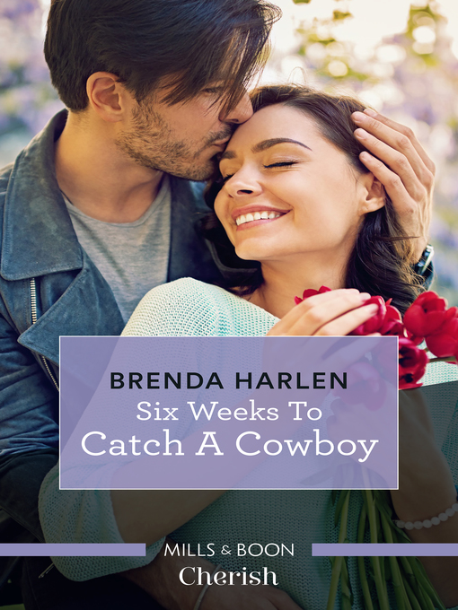Title details for Six Weeks to Catch a Cowboy by Brenda Harlen - Available